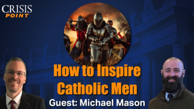 How to Inspire Catholic Men (Guest: Michael Mason)