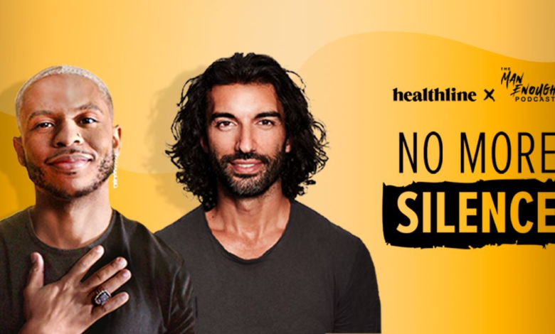 Healthline x The Man Enough Podcast present No More Silence Healthline x The Man Enough Podcast present No More Silence