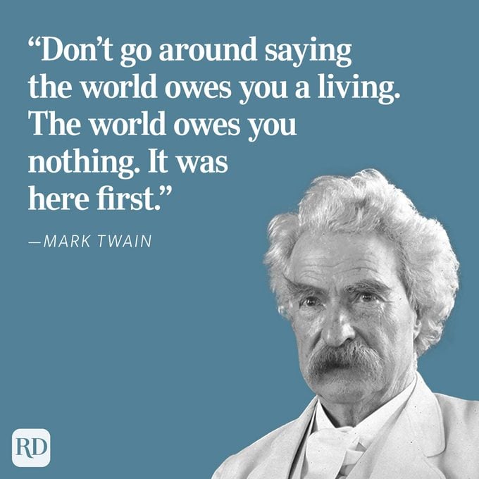A portrait of an older man accompanies Mark Twain's quote about the world not owing a living, against a blue background.